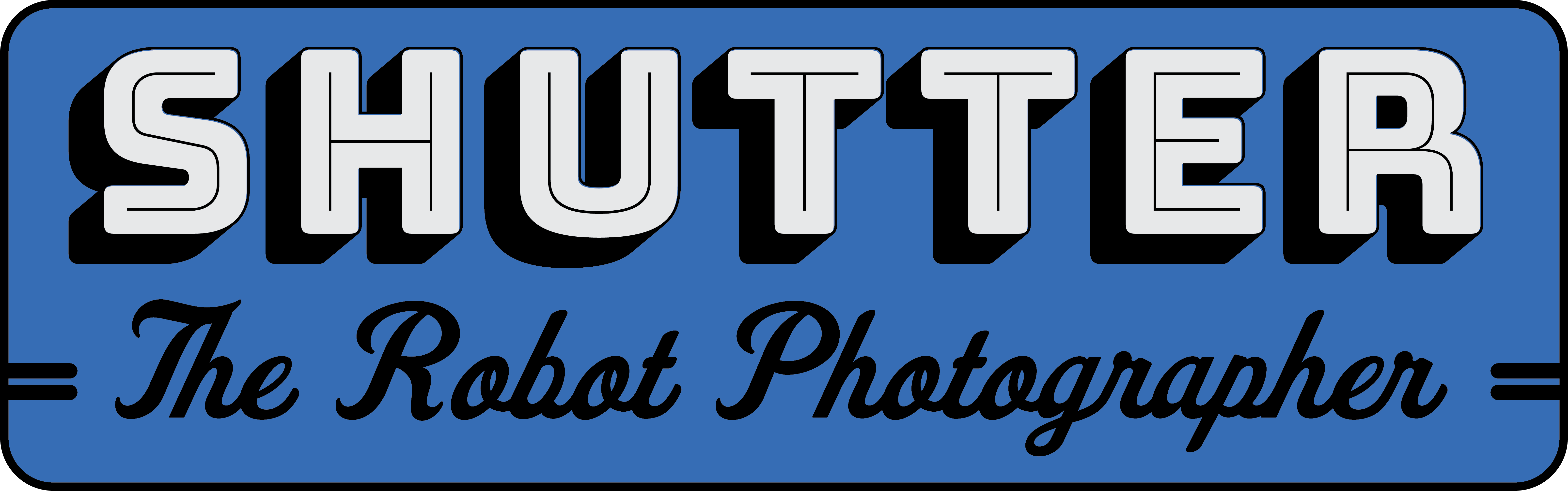 Shutter the Robot Photographer